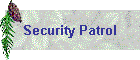 Security Patrol