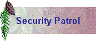 Security Patrol