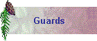 Guards